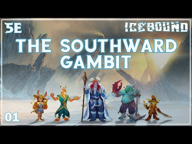 Icebound Ep. 1 | Hardcore Survival D&D | The Southward Gambit