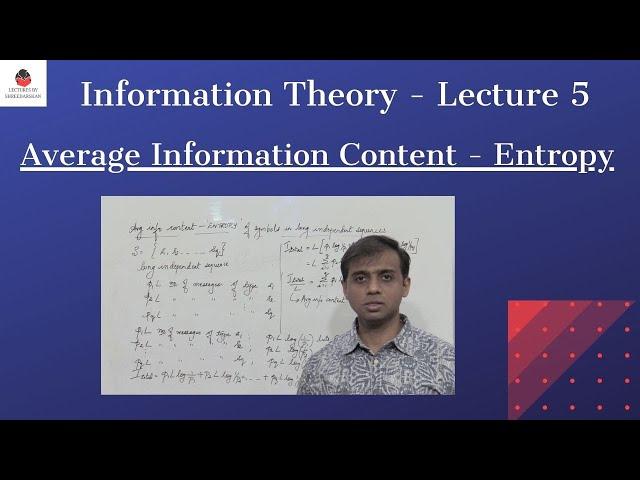 Entropy | Information Theory - Lecture 5