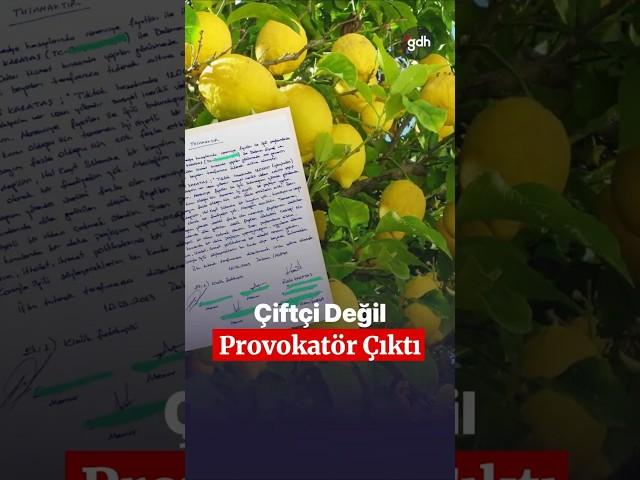 Çiftçi değil provokatör çıktı