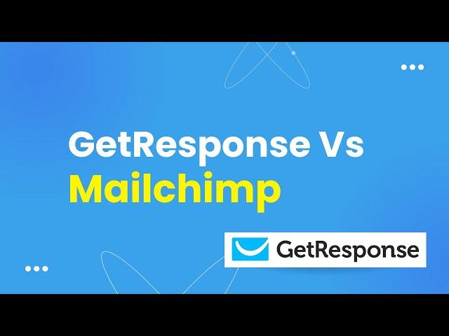 Mailchimp Vs Getresponse