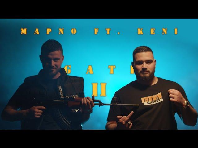 MAPNO FT. KENI - GATI II (OFFICIAL VIDEO)