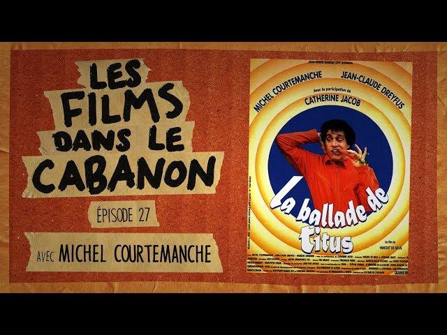 Les Films dans le Cabanon #27 - La Ballade de Titus