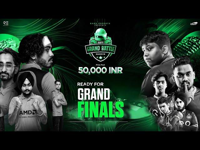 FT. SOUL,OG,TWM RAKA GRAND BATTLE S38 ||PRIZE POOL 50,000 INR || GRAND FINALS LIVE @S8ULGG