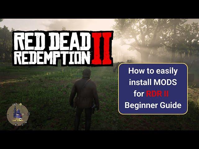 How to easily install MODS for RDR II Beginner Guide