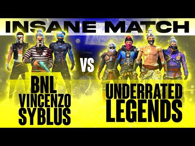 Vincenzo + Syblus + Bnl Vs Underrated Legends || Can they Beat Legends  ? || Nonstop Gaming