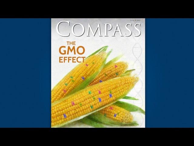 Compass Preview: GMOs and the Future of Agriculture