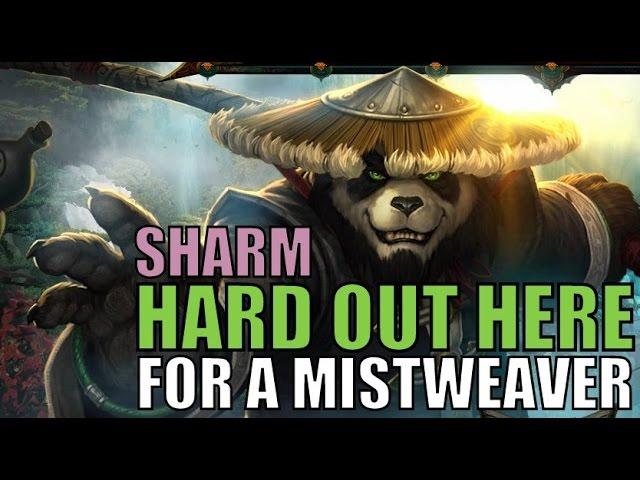 Sharm ~ Hard Out Here (For A Mistweaver) (World Of Warcraft Parody)