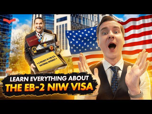 EB2 NIW IN A NUTSHELL – THE US EB2 NIW VISA CRITERIA | NATIONAL INTEREST WAIVER | EB2 NIW GREEN CARD