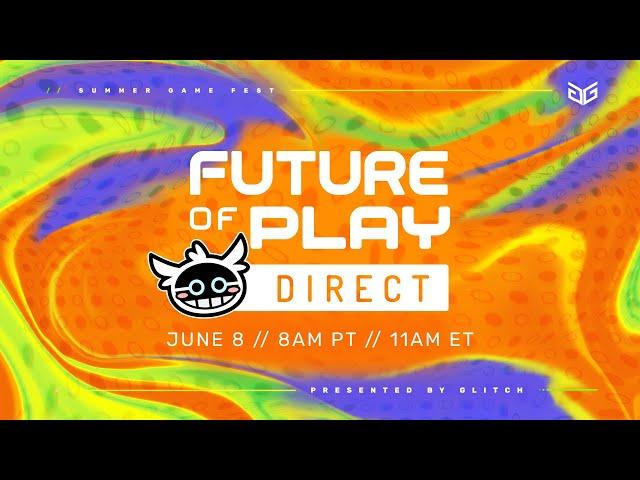 Future of Play Direct 2024 Livestream