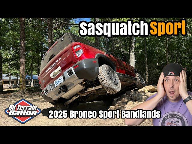 2025 Ford Bronco Sport - Gets Sasquatch package!!!