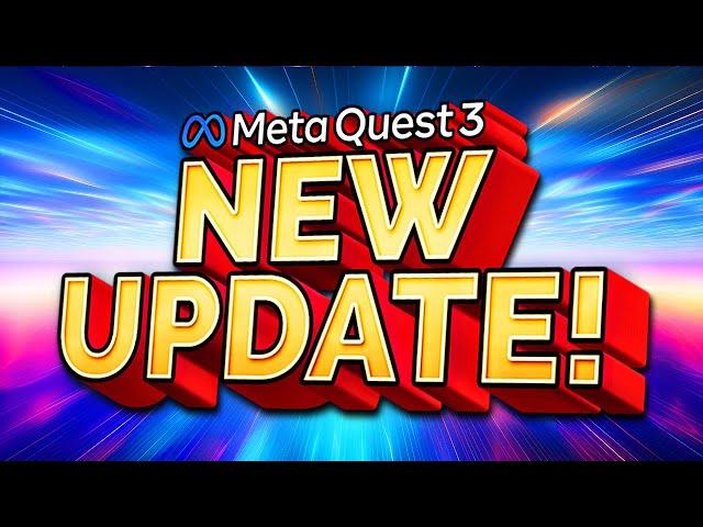 New Quest 3 Update V71 Brings A New Look!