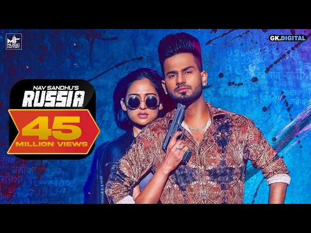 Russia - Nav Sandhu (Official Music Video) Latest Punjabi Songs - GK Digital - Music Factory