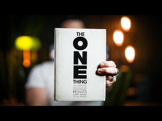 10 Life-changing Lessons from The ONE Thing by Gary Keller | Book Summary