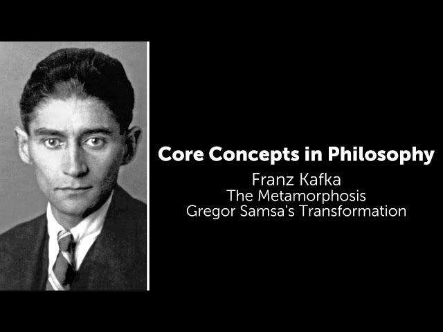 Franz Kafka, The Metamorphosis | Gregor Samsa's Transformation | Philosophy Core Concepts