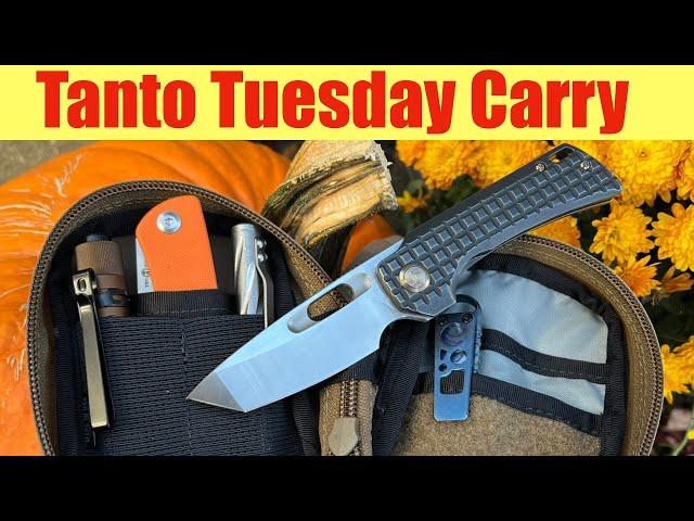 Tanto Tuesday Carry    -      Episode  11