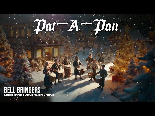 Bell Bringers - Pat-a-Pan with Lyrics | Christmas Carol