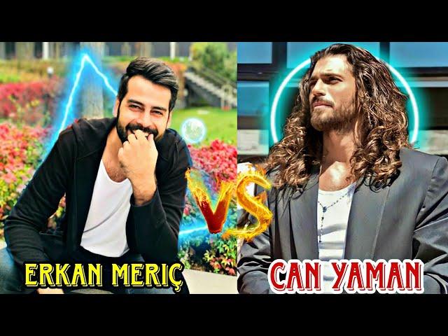 Erkan Meriç vs Can Yaman Comparison 2023 .by Usman Creation