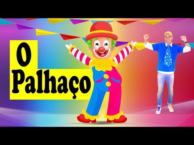 O Palhaço Tró Ló Ró - Música Infantil - Prof. Idalécio