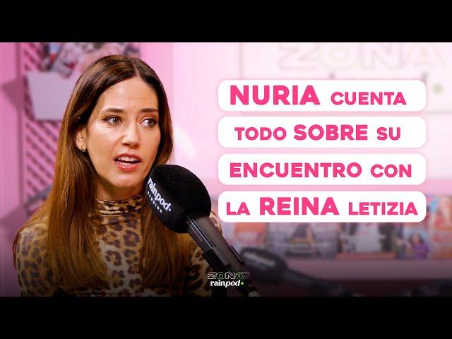 NURIA MARÍN cuenta TODO sobre su encuentro con la REINA LETIZIA | Chico de Revista 1x04