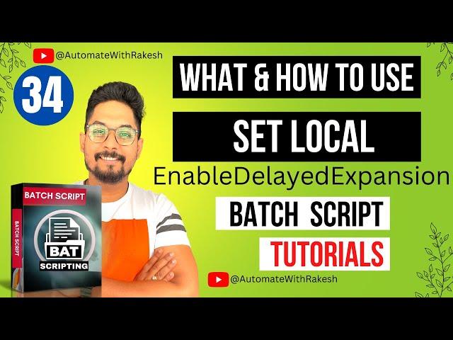 What is Setlocal Enabledelayedexpansion & How to Use Setlocal Enabledelayedexpansion in Batch Script