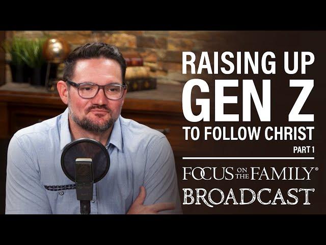 Raising Up Gen Z to Follow Christ (Part 1) - Jason Jimenez