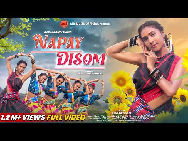 Napay Disom//New Santali Video 2024//Rani Deogam//Nirmala Kisku Soren//AKS music Official