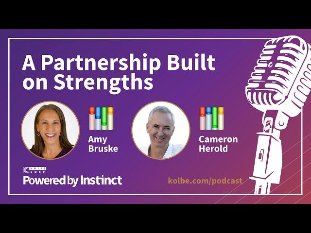 How to Build a Strengths-Based Partnership: Lessons From Kolbe and the CEO Whisperer, Cameron Herold