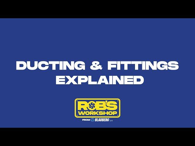 Rob's Workshop: Ventilation Ducting & Fittings Explained