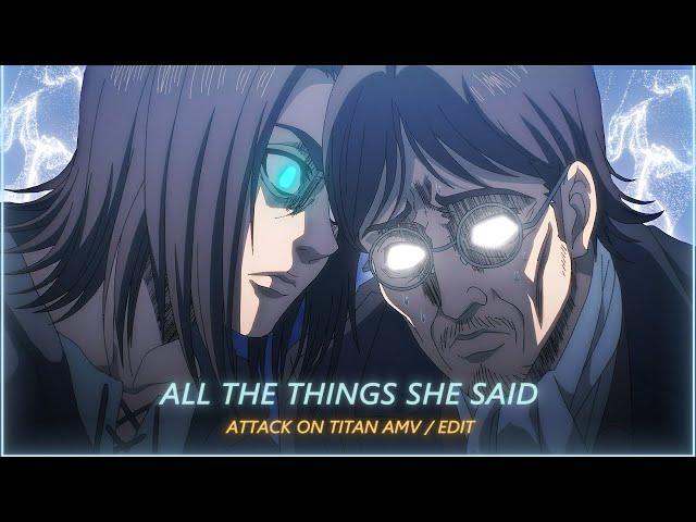 ALL THE THINGS SHE SAID - Attack On Titan ( Eren Yeager ) | [ AMV \ EDITS ]