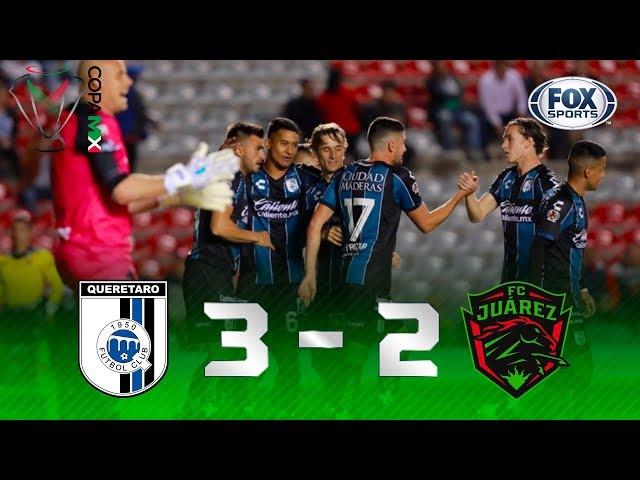 Querétaro - Juárez [3-2] | GOLES | Octavos de Final (Ida) | Copa MX