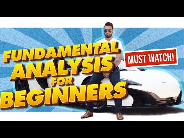Fundamental Analysis For Beginners - Fully Explained