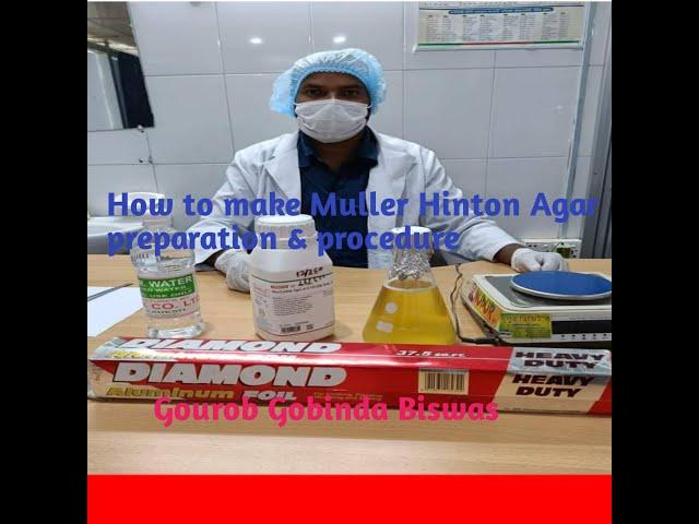 How to make Muller Hinton Agar Preparation & Procedure.