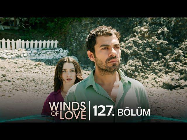 Rüzgarlı Tepe 127. Bölüm | Winds of Love Episode 127