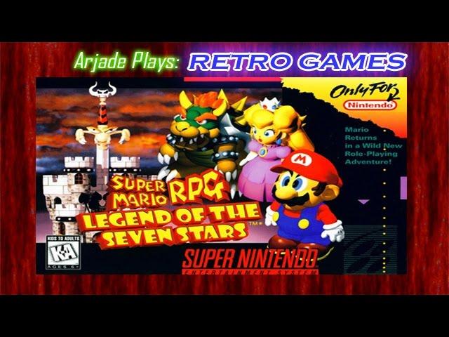 Arjade Plays Retro Games: Super Mario RPG!