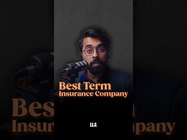 Best Term Insurance Company | #llashorts 824