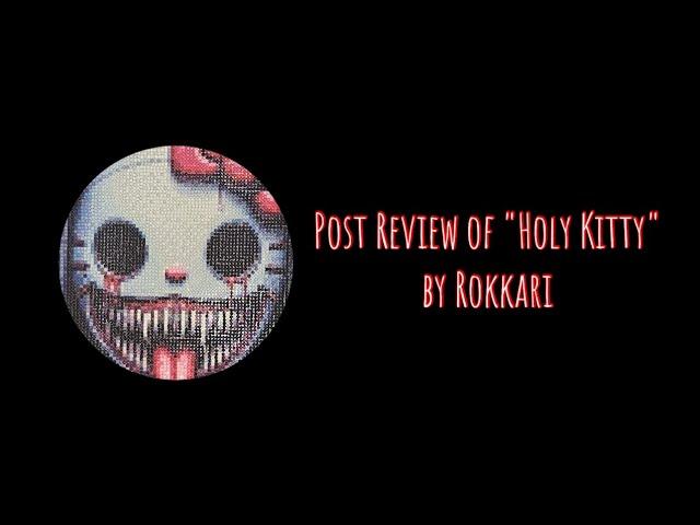 "Holy Kitty" by Rokkari - Post Review: A Mushy Approved Hello Kitty?! Say It Ain't So!