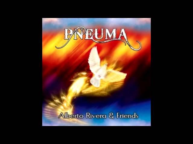PNEUMA Selah Música para Orar By Alberto Rivera and Friends