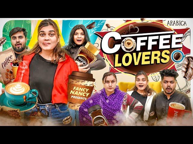 COFFEE LOVERS || FANCY NANCY