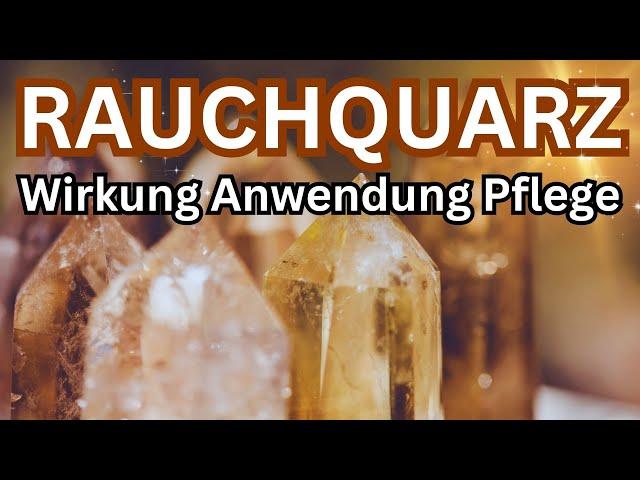 Rauchquarz Wirkung & Anwendung Heilstein  Kristall