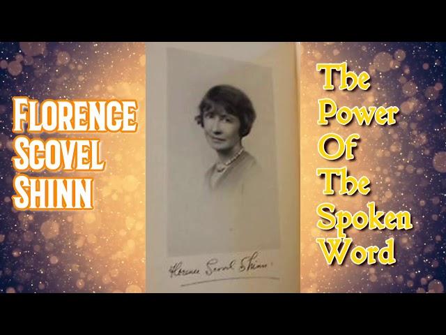 Exploring "The Power Of The Spoken Word" by Florence Scovel Shinn