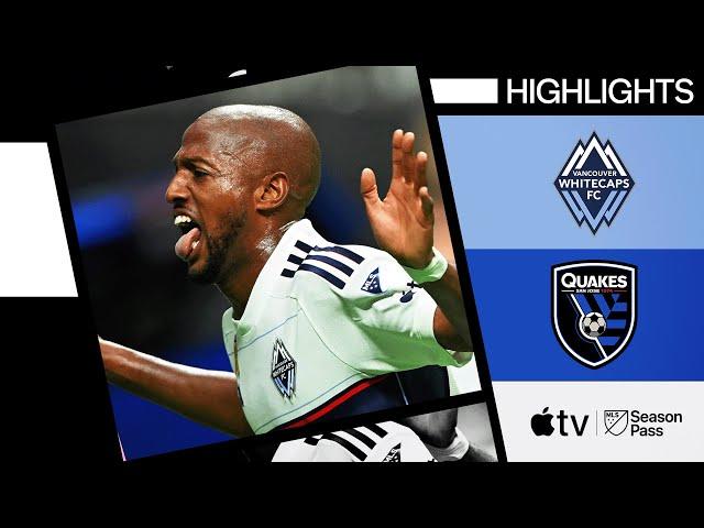 Vancouver Whitecaps FC vs. San Jose Earthquakes | Fafa Finisher! | Full Match Highlights