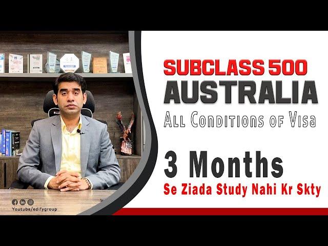 Study in Australia | Australian Visa Conditions | What you need to know about Australia Visa Process