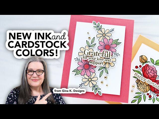 New Ink and Cardstock Colors from Gina K Designs (plus two cute cards!)