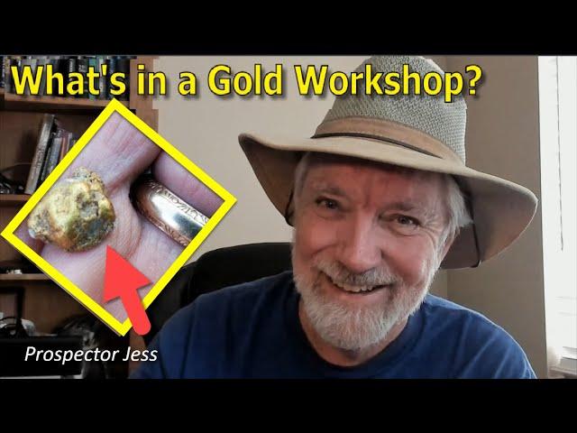 Whats in a gold prospecting workshop part 1