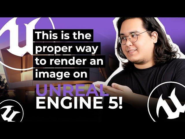 This is the proper way to render an image on UNREAL ENGINE 5!