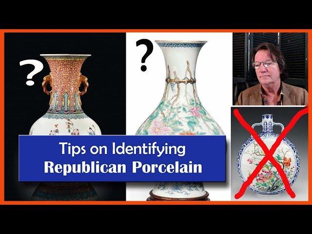 Identifying Republic Period Chinese Porcelain Vases