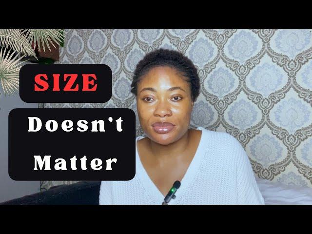 3 Scientific Reasons why size doesn’t matter to women