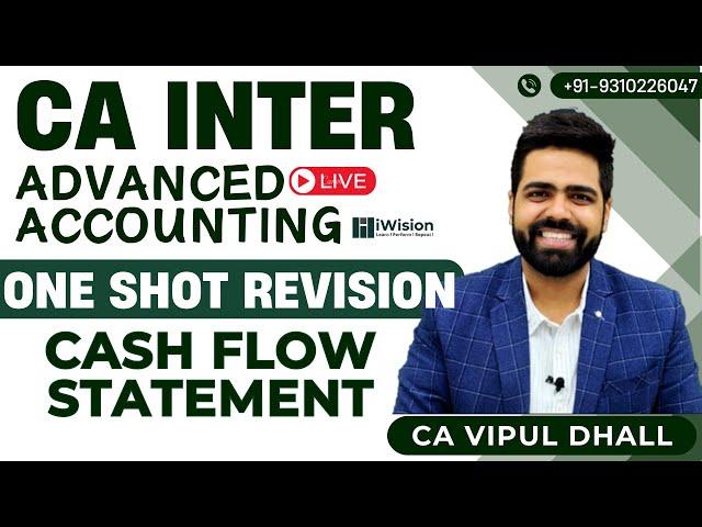 [REVISION] - AS 3 Cash Flow Statement | One Shot | CA Inter Advanced Accounting by CA Vipul Dhall