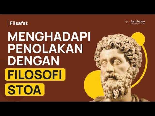 Filosofi Teras (Stoicism): Menghilangkan Sakit Hati Akibat Penolakan dan Putus Cinta