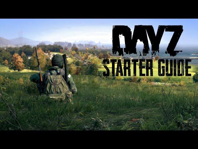 The Definitive DayZ Starter Guide: Beginner Walkthrough